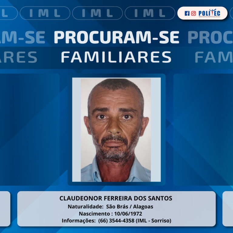 Politec de Sorriso procura por familiares de vítima de homicídio